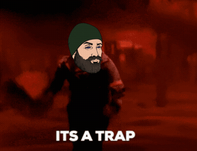 A Cartoon Of A Man With A Beard And The Words " It 'S A Trap " GIF