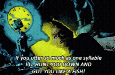 A Cartoon Of A Man With A Clock And The Words If You Utter So Much As One Syllable I 'Ll Hunt You Down GIF