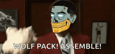 A Cartoon Of A Man With A Skull On His Face And The Words Wolf Pack Assemble Below Him GIF