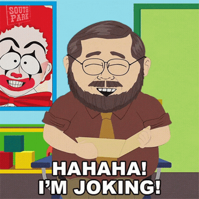 A Cartoon Of A Man With Glasses And A Beard Saying ' Hahaha I 'M Joking ' GIF