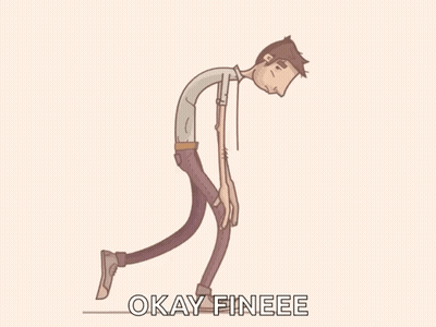 A Cartoon Of A Man With His Head Down And The Words Okay Fineee Underneath Him GIF