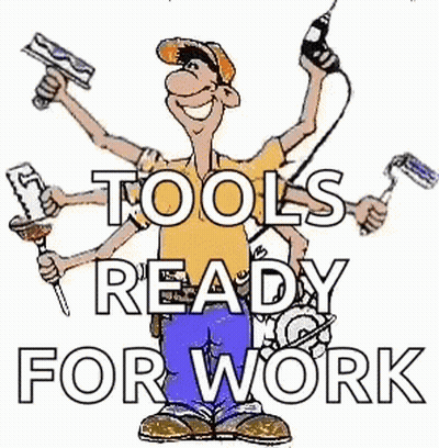 A Cartoon Of A Man With Many Hands Holding Tools And The Words Tools Ready For Work Below Him GIF