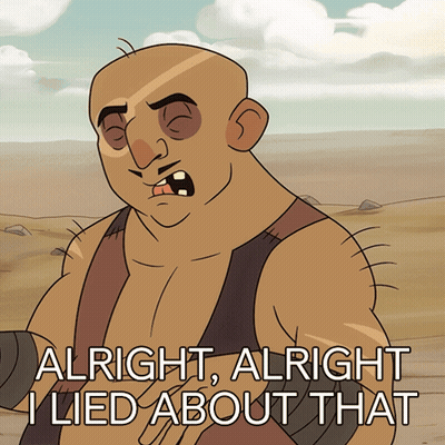 A Cartoon Of A Man With The Words Alright Alright I Lied About That Above Him GIF