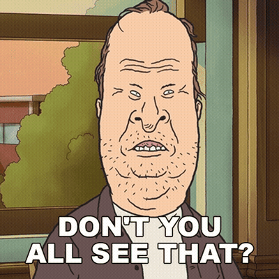 A Cartoon Of A Man With The Words " Don 'T You All See That " Below Him GIF