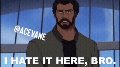 A Cartoon Of A Man With The Words I Hate It Here Bro GIF