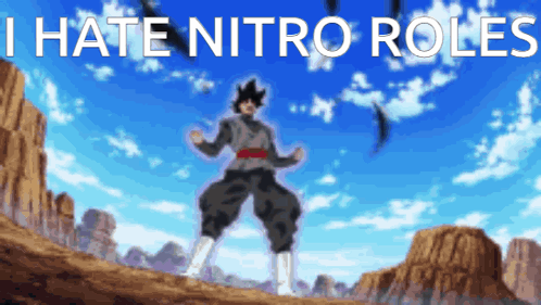 A Cartoon Of A Man With The Words " I Hate Nitro Roles " Behind Him GIF