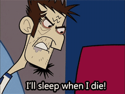 A Cartoon Of A Man With The Words I 'Ll Sleep When I Die Below Him GIF