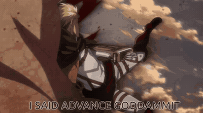 A Cartoon Of A Man With The Words I Said Advance Goddammit GIF