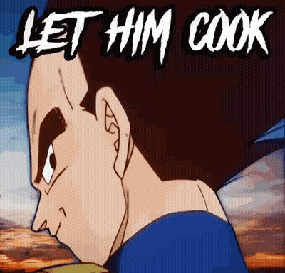 A Cartoon Of A Man With The Words Let Him Cook Below Him GIF