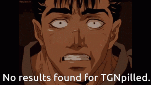 A Cartoon Of A Man With The Words " No Results Found For Tgnpilled " Below Him GIF