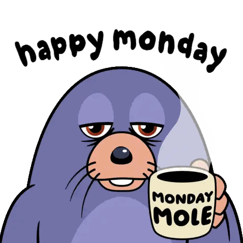 A Cartoon Of A Mole Holding A Cup Of Monday Mole Coffee Sticker