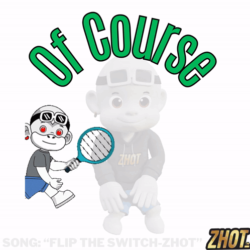 A Cartoon Of A Monkey Holding A Tennis Racket With The Words Of Course Behind Him GIF