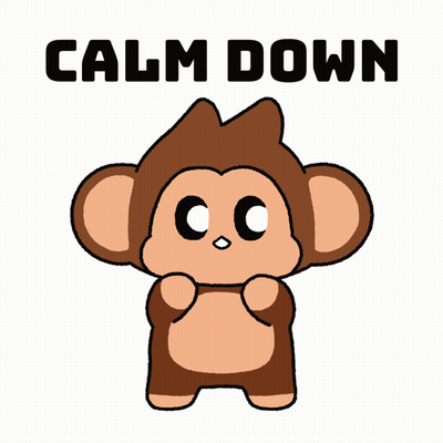 A Cartoon Of A Monkey With The Words Calm Down Above It GIF