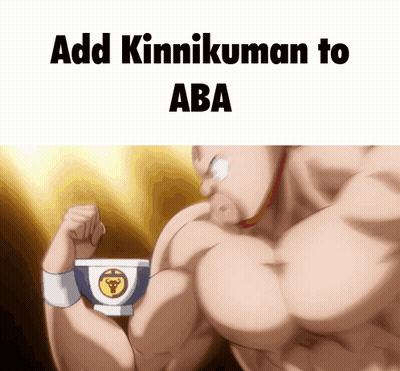 A Cartoon Of A Muscular Man Holding A Bowl With The Words Add Kinnikuman To Aba GIF