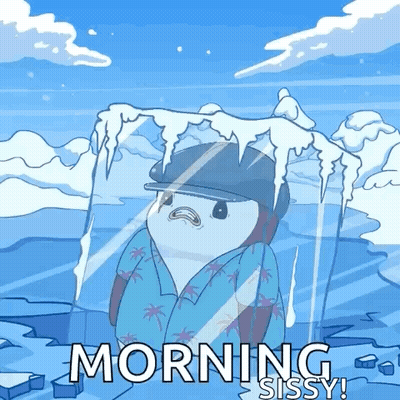 A Cartoon Of A Penguin Wrapped In Ice With The Words Morning Sissy GIF