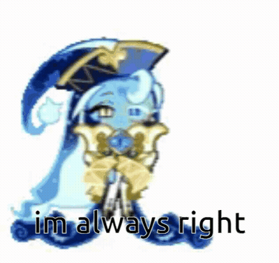 A Cartoon Of A Person With A Hat And The Words `` Im Always Right '' Written On It . GIF