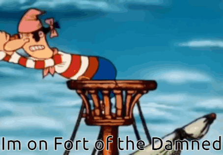 A Cartoon Of A Pirate Looking Through Binoculars With The Words " Im On Fort Of The Damned " Below Him GIF
