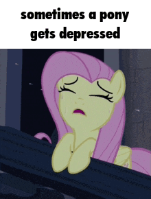 A Cartoon Of A Pony With The Words Sometimes A Pony Gets Depressed Below It GIF
