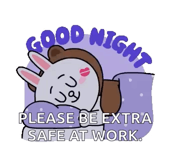 A Cartoon Of A Rabbit And A Bear Laying In Bed With The Words `` Good Night Please Be Extra Safe At Work '' . GIF