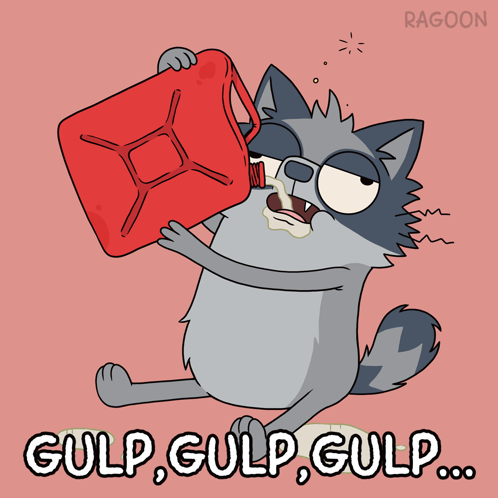 A Cartoon Of A Raccoon Holding A Red Gas Can With The Words " Gulp Gulp Gulp " GIF