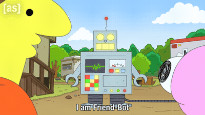A Cartoon Of A Robot That Says I Am Friend-Bot GIF
