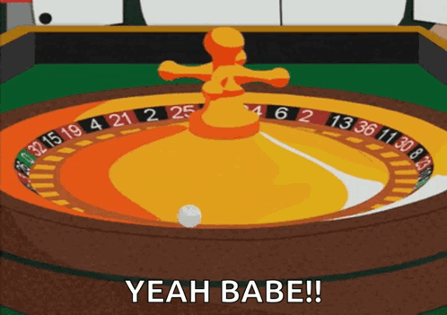 A Cartoon Of A Roulette Wheel With The Words Yeah Babe Written Below It GIF