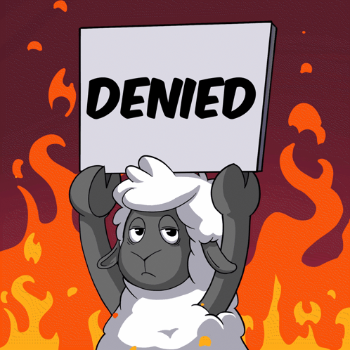 A Cartoon Of A Sheep Holding A Sign That Says Denied GIF