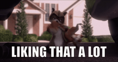 A Cartoon Of A Squirrel With The Words " Liking That A Lot " Below It GIF