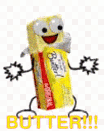 A Cartoon Of A Stick Of Butter With Arms And Legs And The Words `` Butter '' . GIF