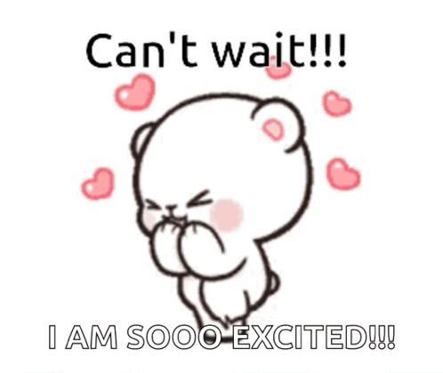 A Cartoon Of A Teddy Bear With Hearts Around It And The Words `` Can 'T Wait !!! '' GIF