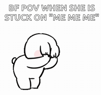 A Cartoon Of A Teddy Bear With The Words Bf Pov When She Is Stuck On " Me Me Me " GIF
