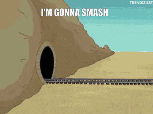 A Cartoon Of A Train That Says I 'M Gonna Smash On It GIF