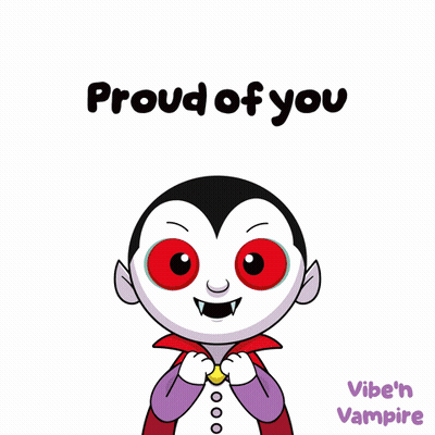 A Cartoon Of A Vampire With The Words Proud Of You Below Him GIF