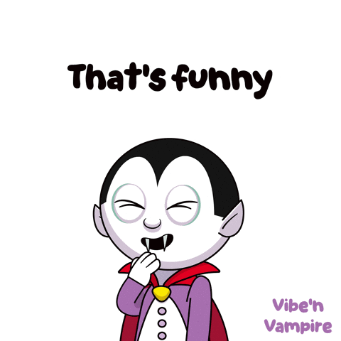 A Cartoon Of A Vampire With The Words That 'S Funny Above It GIF