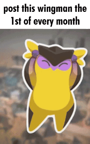 A Cartoon Of A Wingman With The Words Post This Wingman The 1St Of Every Month Below It GIF
