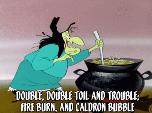 A Cartoon Of A Witch Stirring A Cauldron With The Words Double Double Toil And Trouble Fire Burn And Caldron Bubble Abov GIF