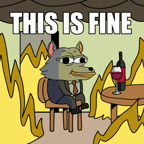 A Cartoon Of A Wolf Sitting In Front Of A Table With A Bottle Of Wine And The Words " This Is Fine " GIF