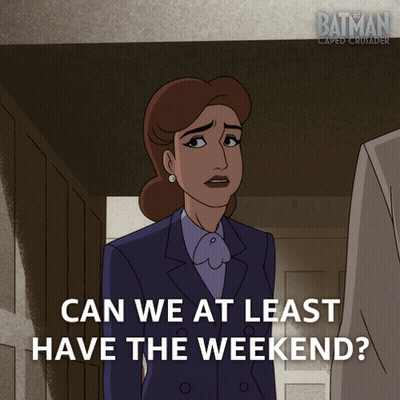 A Cartoon Of A Woman Asking If We Can At Least Have The Weekend GIF