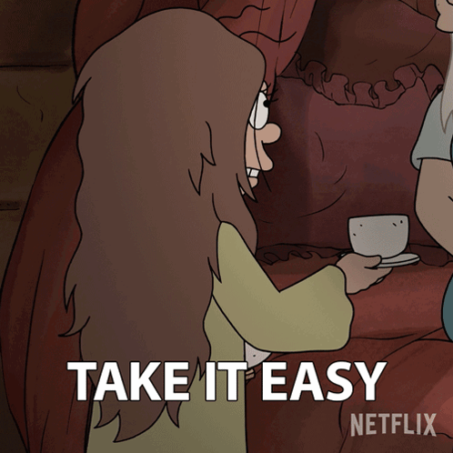 A Cartoon Of A Woman Holding A Cup With The Words Take It Easy Netflix Written On The Bottom GIF