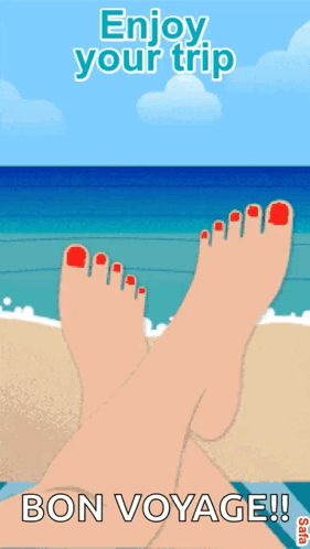 A Cartoon Of A Woman 'S Feet On A Beach With The Words Enjoy Your Trip Bon Voyage GIF