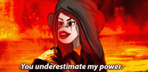 A Cartoon Of A Woman Saying You Underestimate My Power . GIF