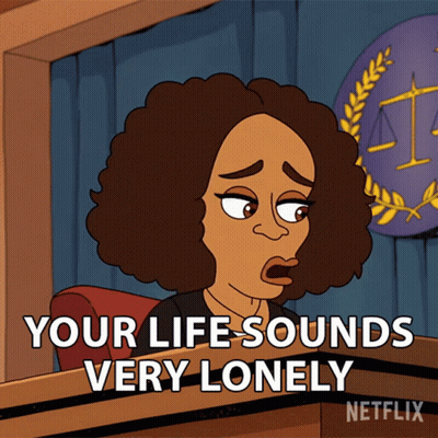 A Cartoon Of A Woman Sitting At A Podium With The Words Your Life Sounds Very Lonely GIF