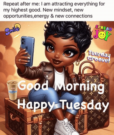 A Cartoon Of A Woman Taking A Selfie With The Words " Good Morning Happy Tuesday " GIF