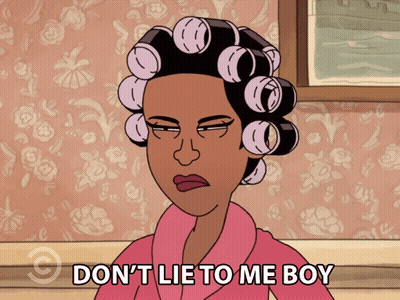 A Cartoon Of A Woman With Curlers On Her Hair And The Words " Don 'T Lie To Me Boy " GIF