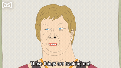 A Cartoon Of A Woman With The Words " Those Things Are Tracking Me " GIF