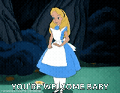 A Cartoon Of Alice From Alice In Wonderland Saying You 'Re Welcome Baby GIF