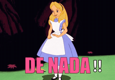 A Cartoon Of Alice From Alice In Wonderland Standing In Front Of The Words De Nada GIF