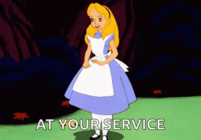 A Cartoon Of Alice From Alice In Wonderland With The Words At Your Service Written Below Her GIF
