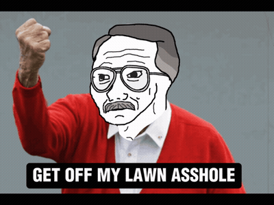 A Cartoon Of An Elderly Man With Glasses And A Mustache With The Words Get Off My Lawn Asshole Below Him GIF