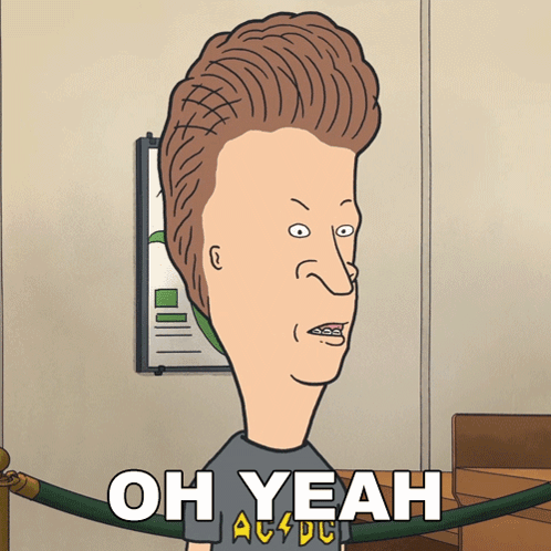 A Cartoon Of Beavis From Beavis And Butthead Says Oh Yeah Ac Dc GIF